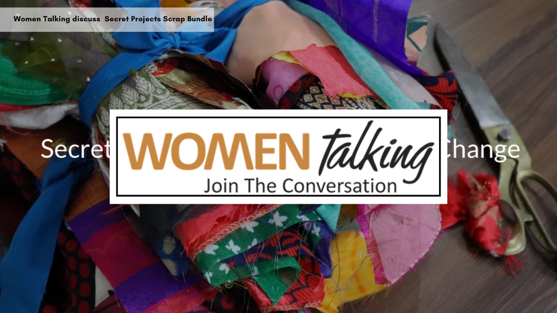Women Talking discusses Secret Projects Scrap Bundles